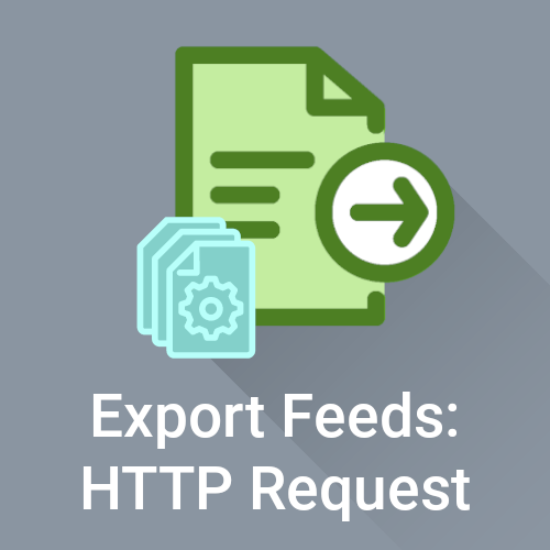 Export Feeds: HTTP Request